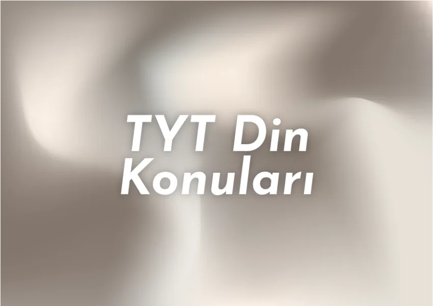 TYT din konuları 2026